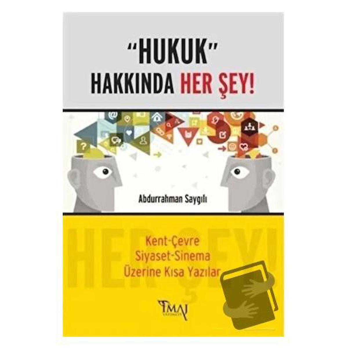 Hukuk Hakkında Her Şey