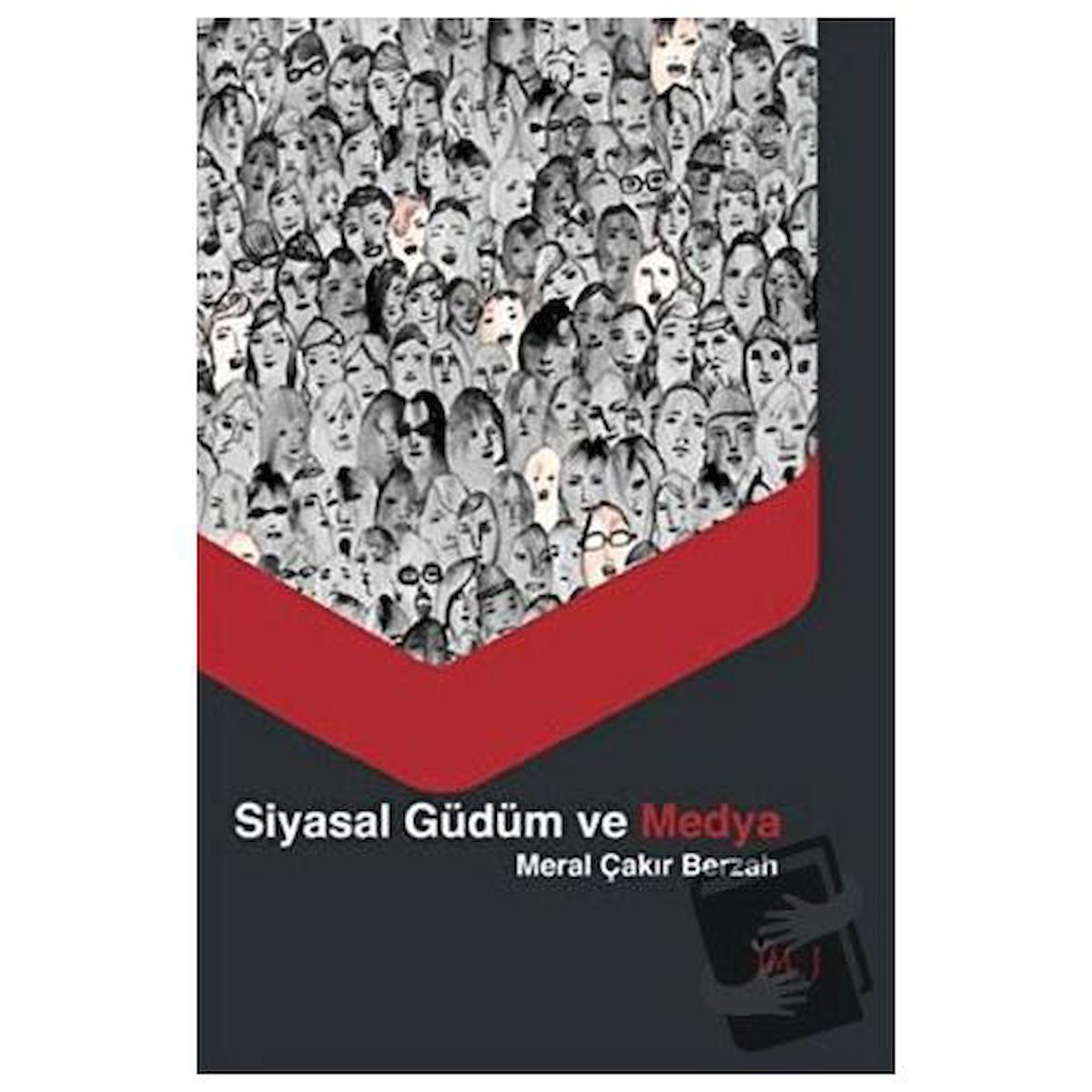 Siyasal Güdüm ve Medya