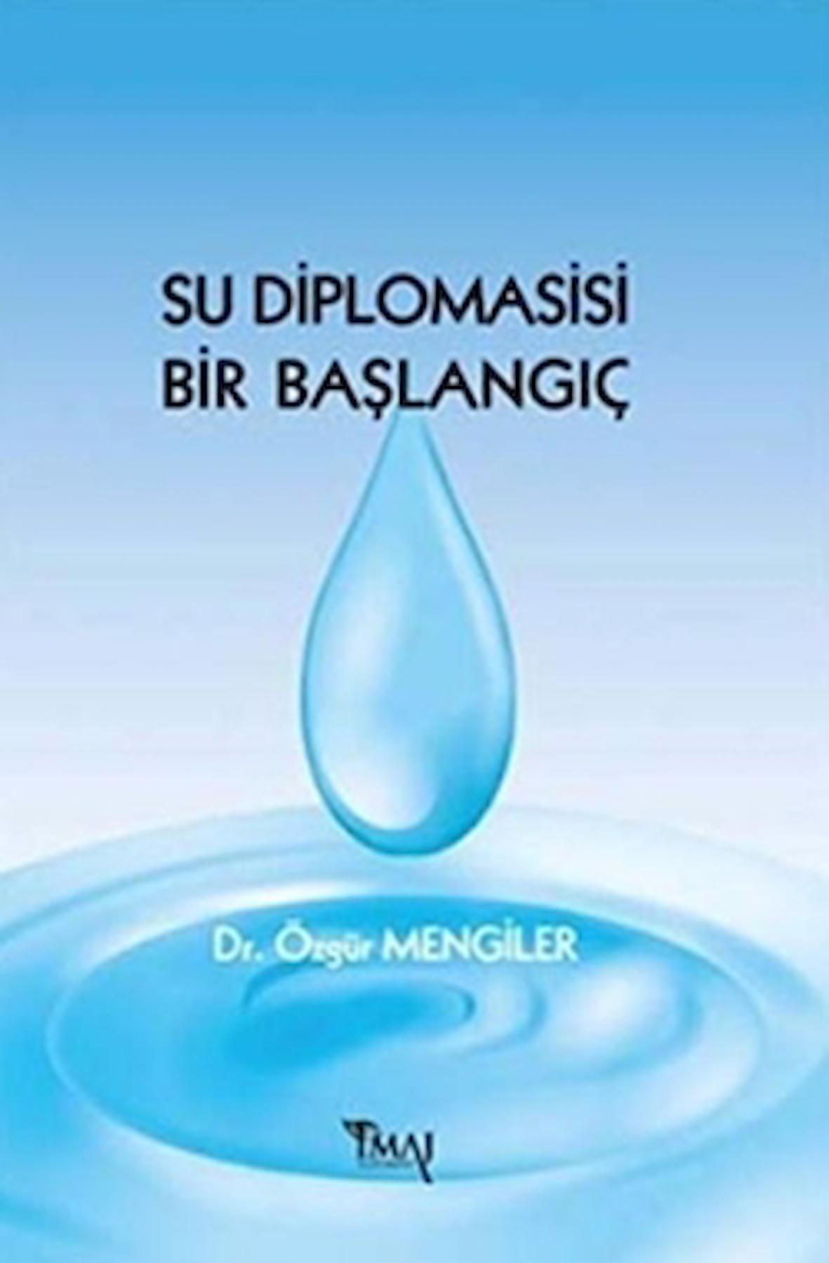 Su Diplomasisi Bir Başlangıç