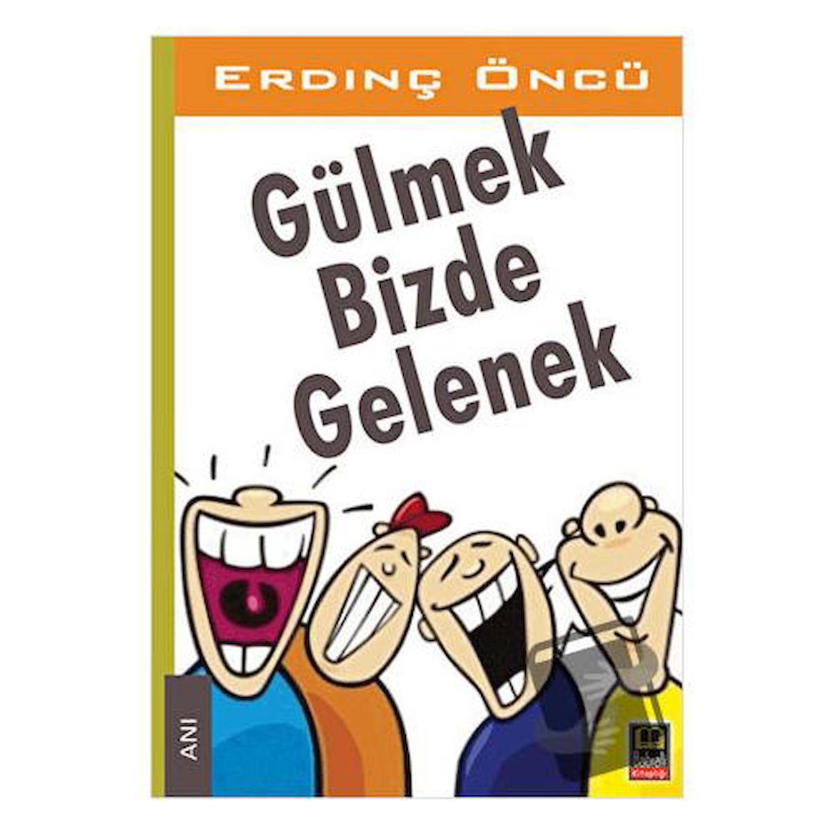 Gülmek Bizde Gelenek