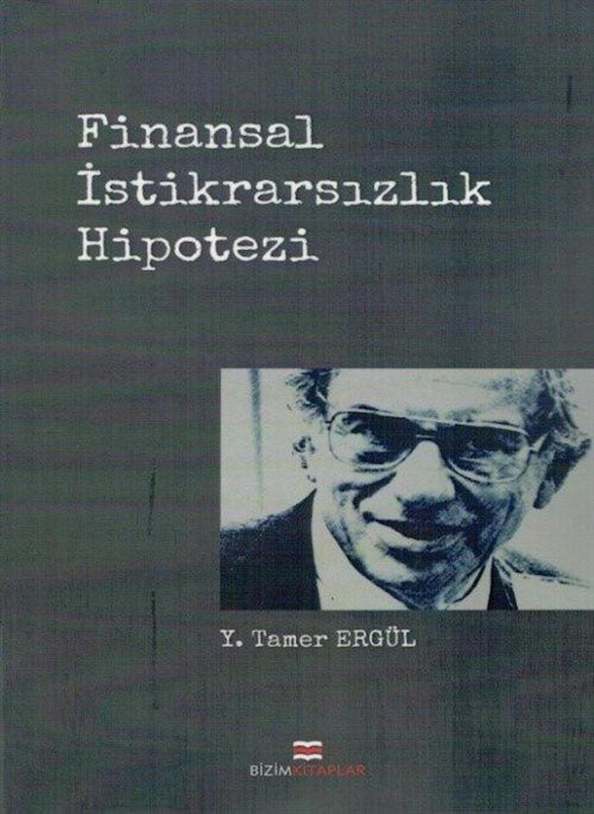 Finansal İstikrarsızlık Hipotezi