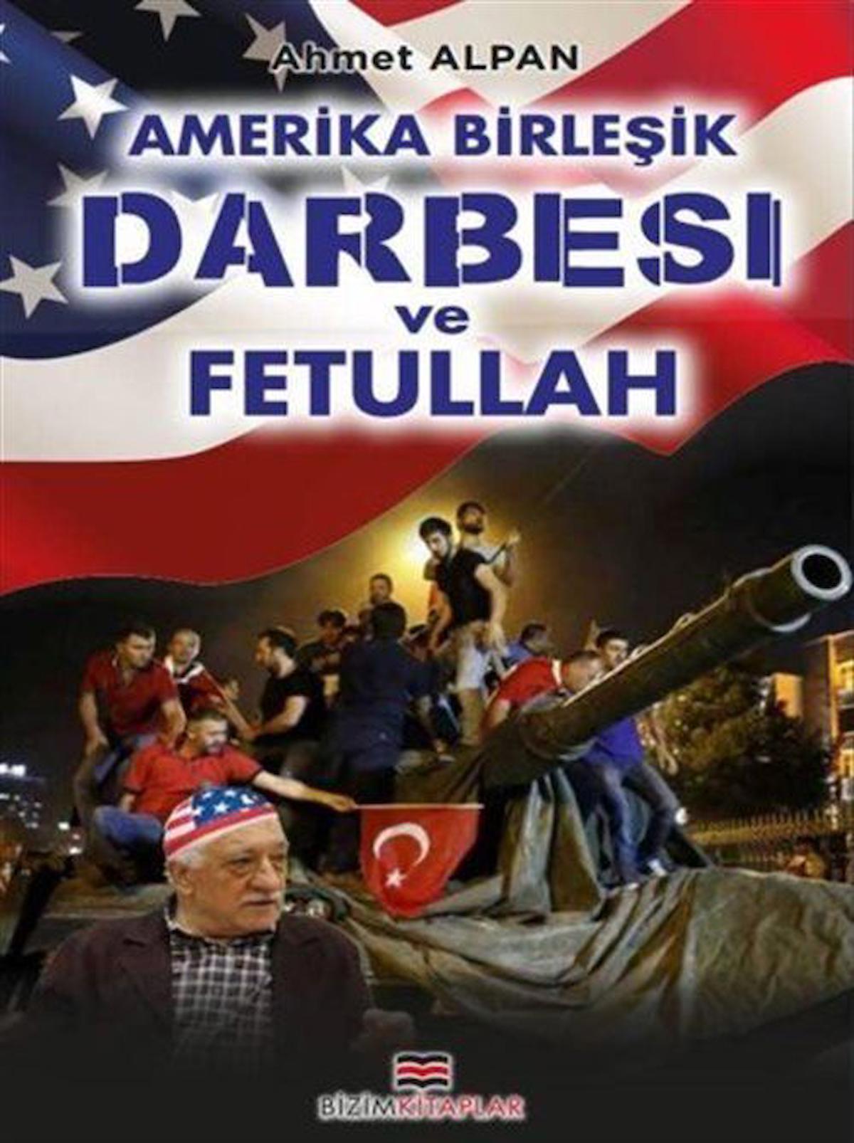 Amerika Birleşik Darbesi ve Fetullah