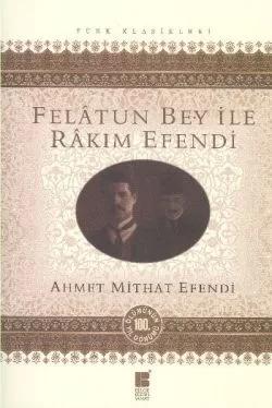 Felatun Bey ile Rakım Efendi