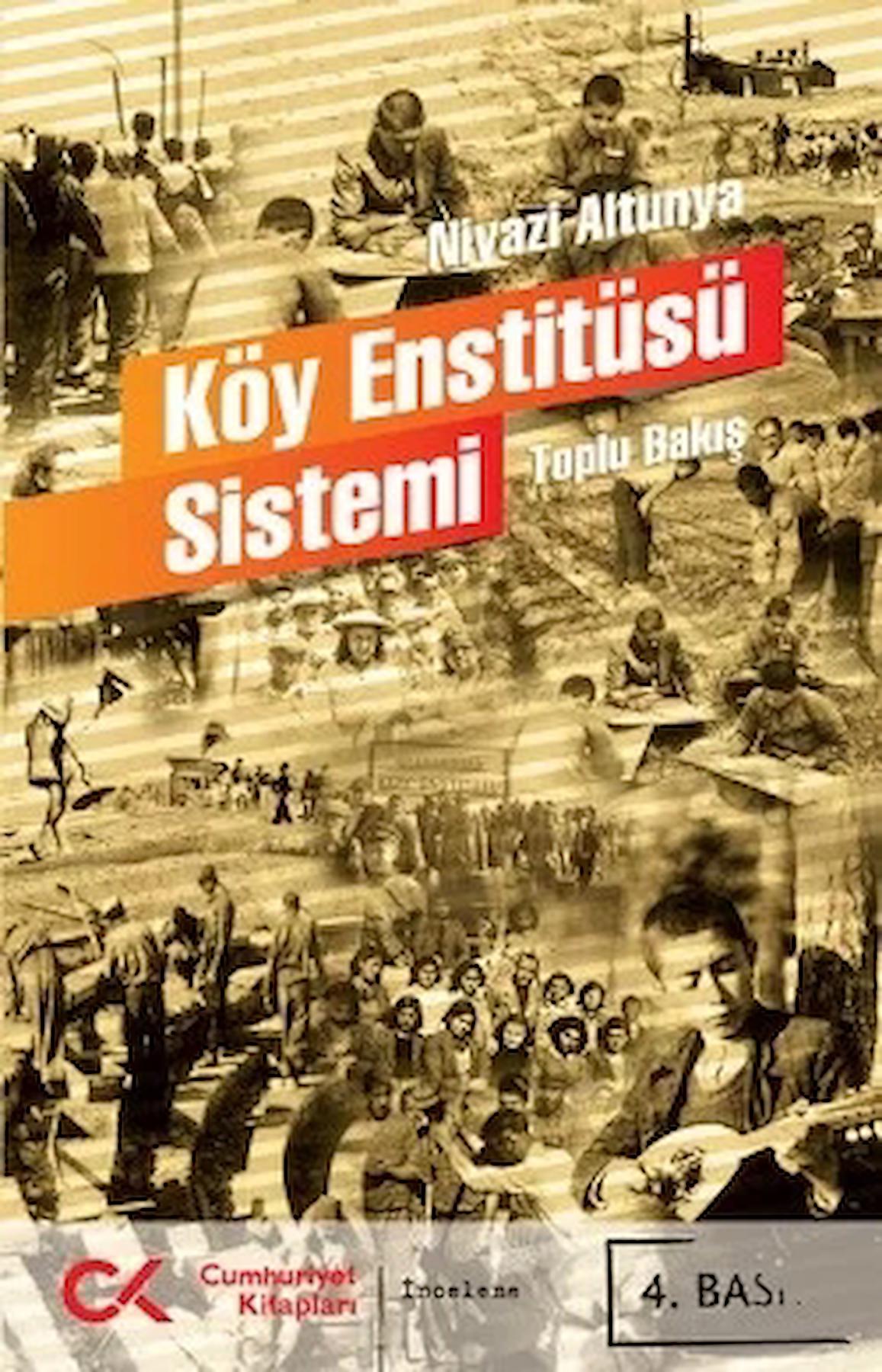 Köy Enstitüsü Sistemine Toplu Bakış