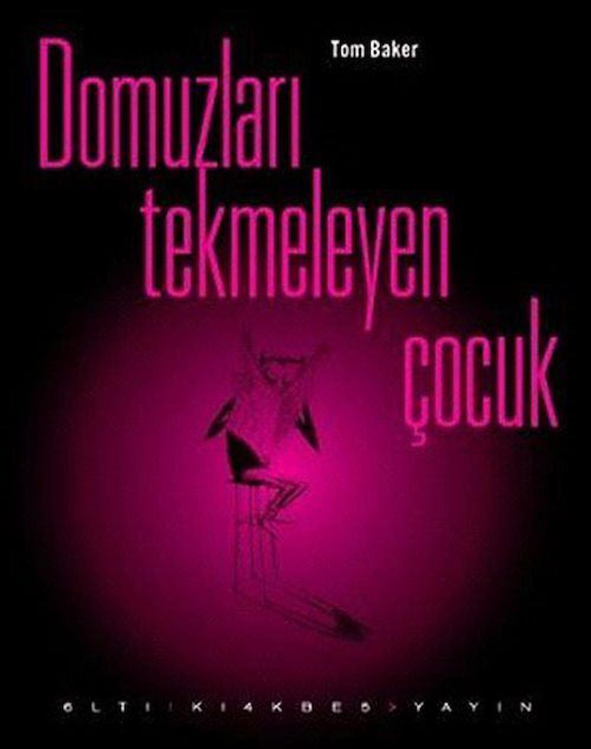 Domuzları Tekmeleyen Çocuk