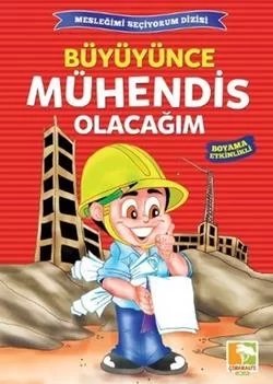 Büyüyünce Mühendis Olacağım