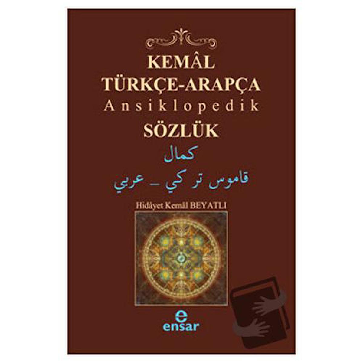 Kemal Türkçe-Arapça Ansiklopedik Sözlük