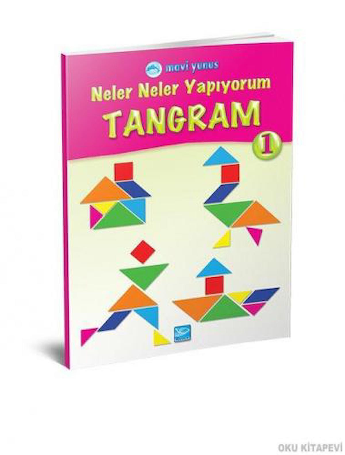 Mavi Yunus Neler Neler Yapıyorum / Tangram 1