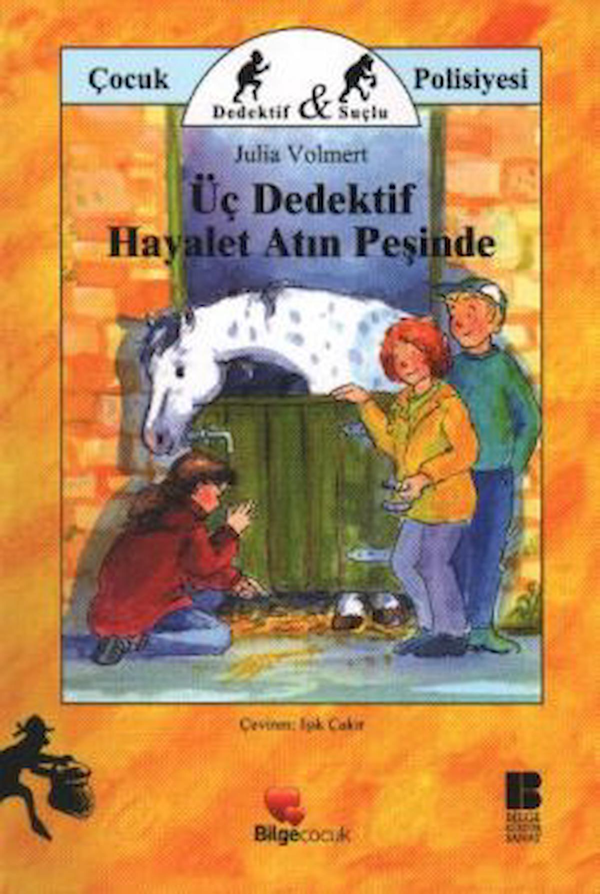 Üç Dedektif Hayalet Atın Peşinde