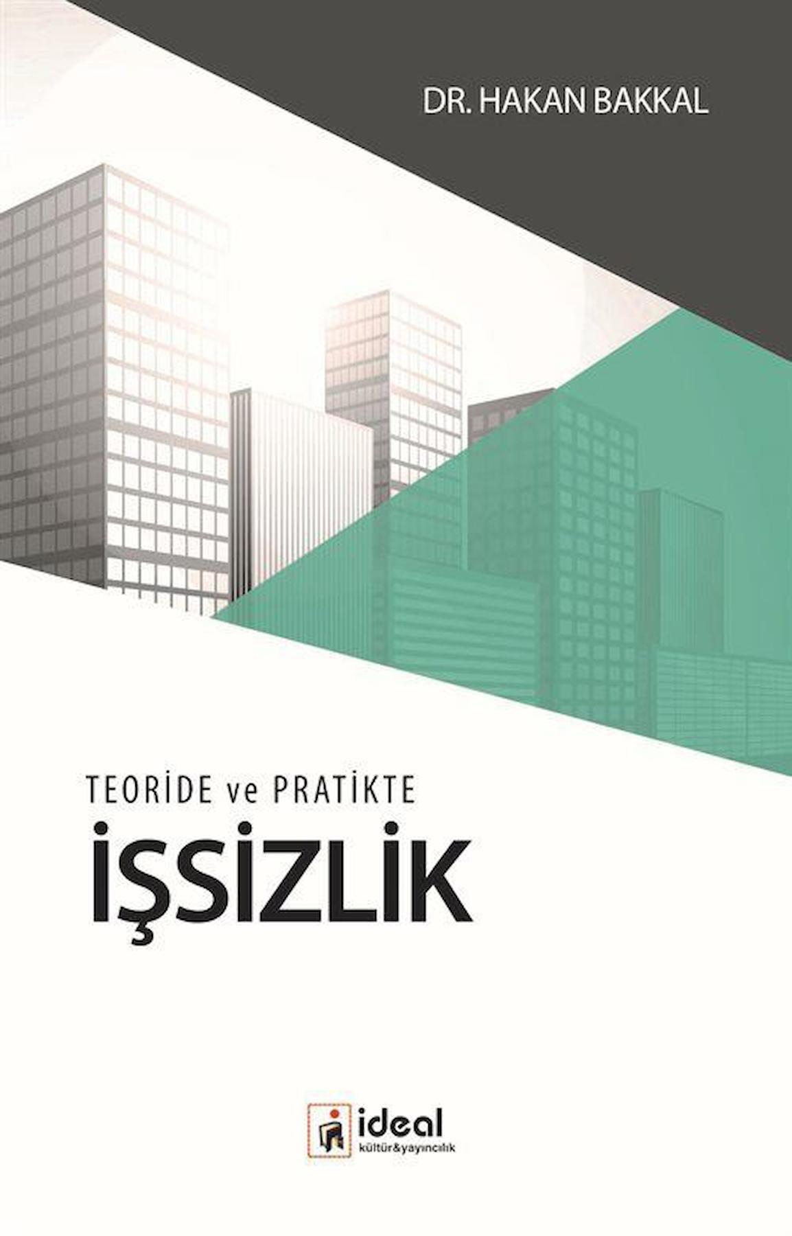 Teoride ve Pratikte İşsizlik