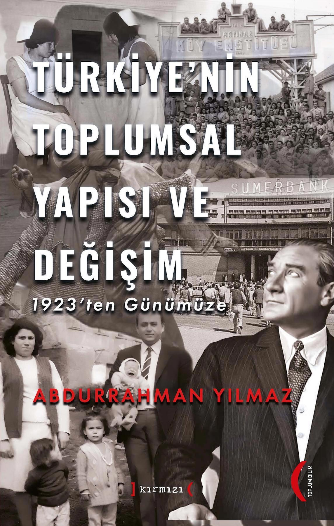 Türkiye’nin Toplumsal Yapısı ve Değişim 1923’ten