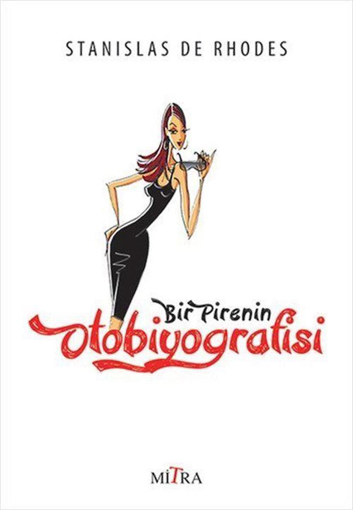 Bir Pirenin Otobiyografisi