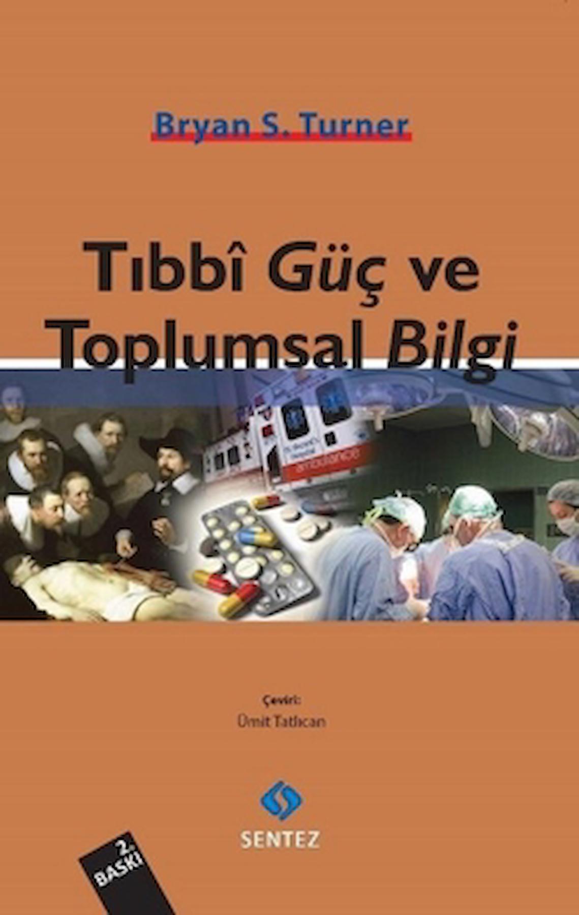 Tıbbi Güç ve Toplumsal Bilgi