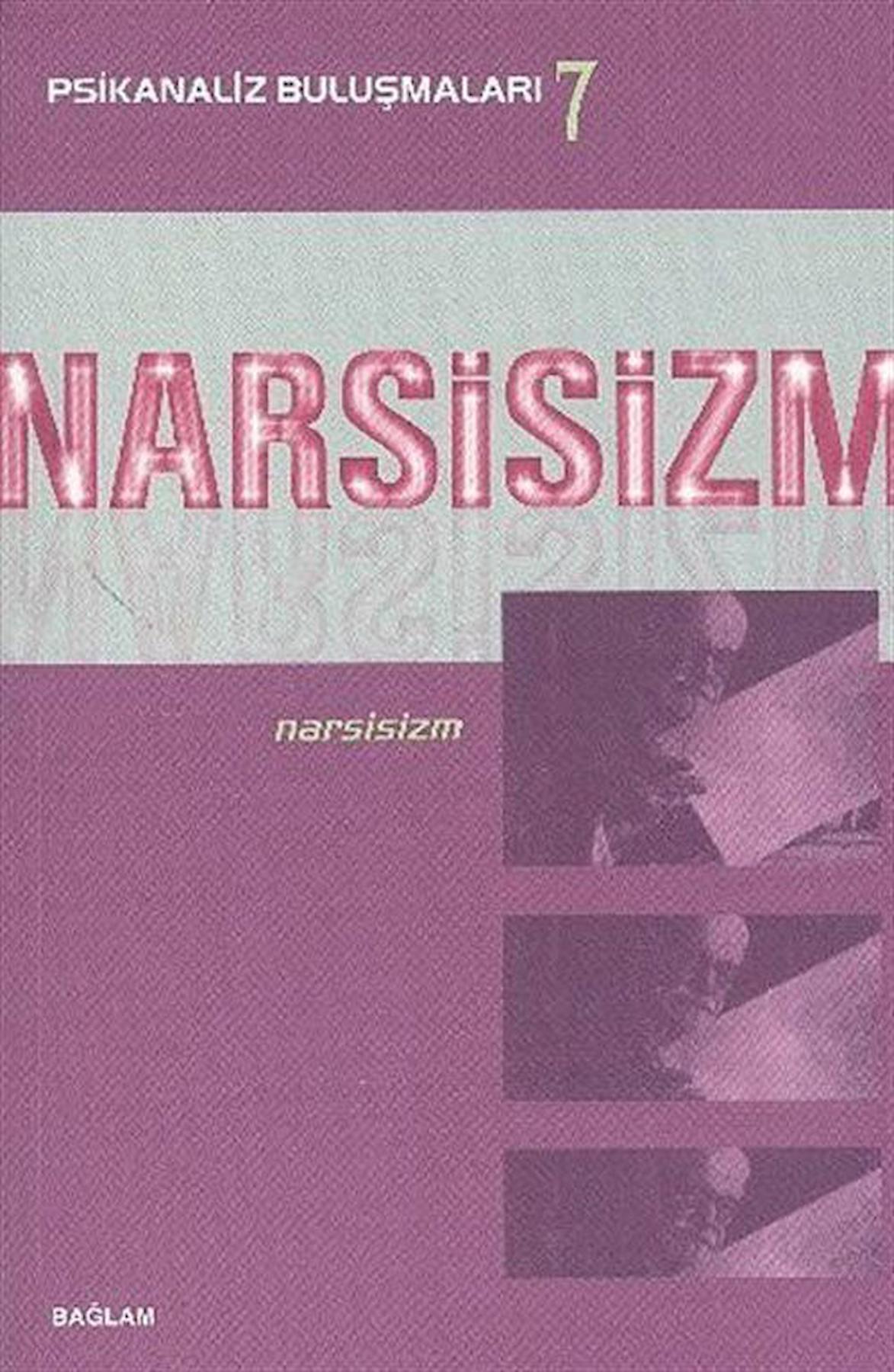 Psikanaliz Buluşmaları 7 - Narsisizm