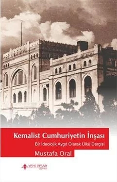 Kemalist Cumhuriyet'in İnşası