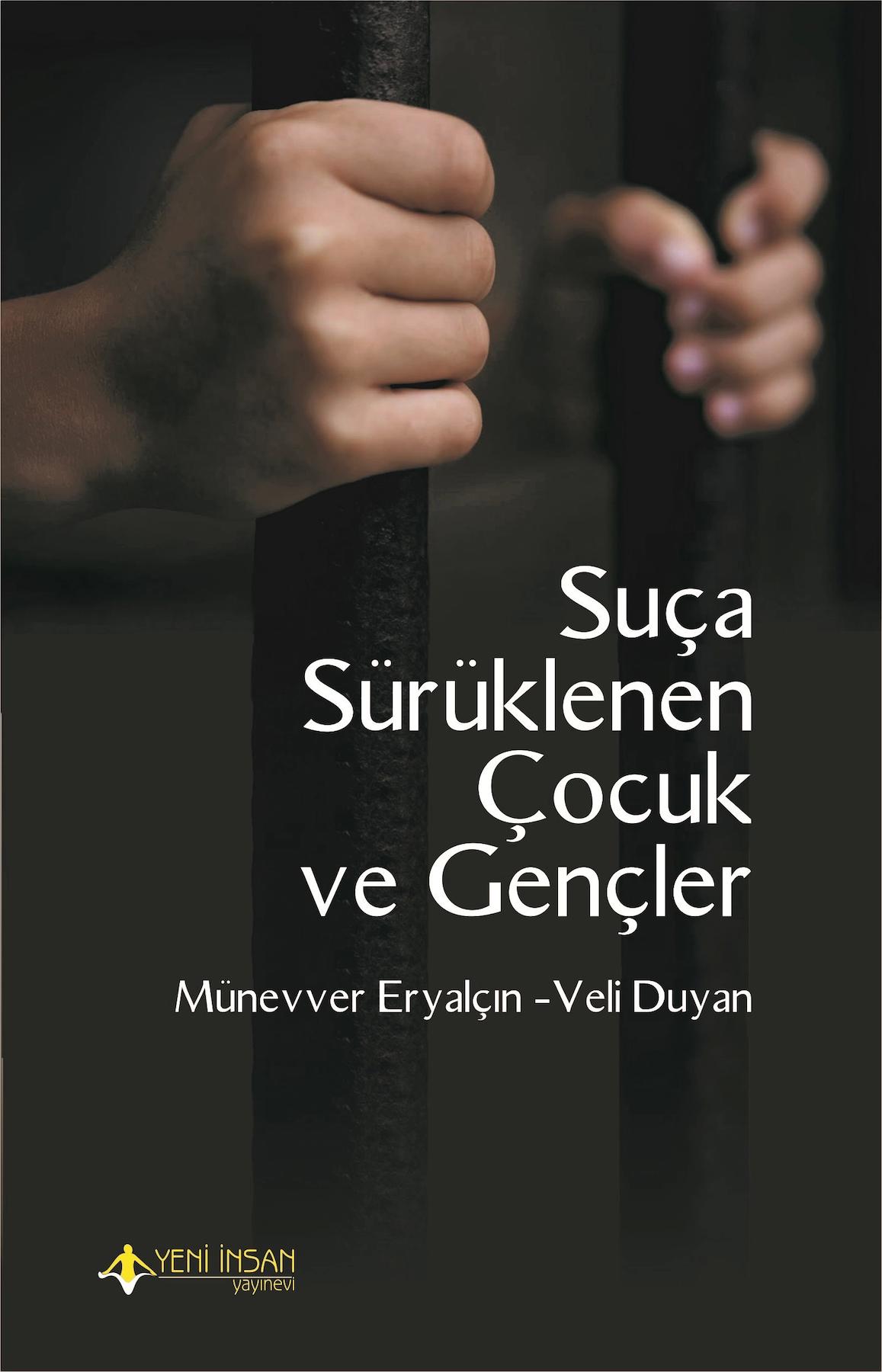 Suça Sürüklenen Çocuk ve Gençler