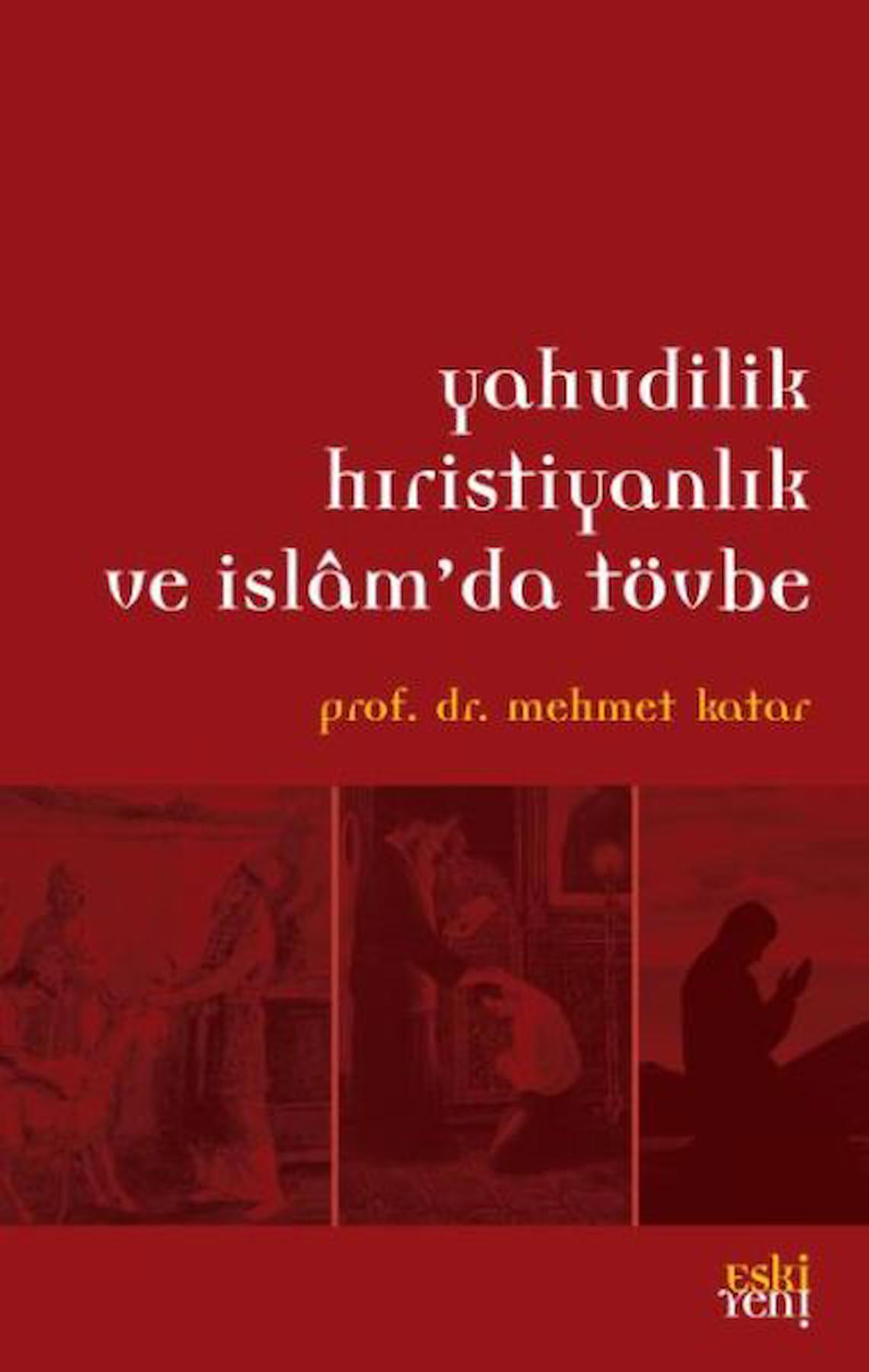 Yahudilik Hristiyanlık ve İslam'da Tövbe