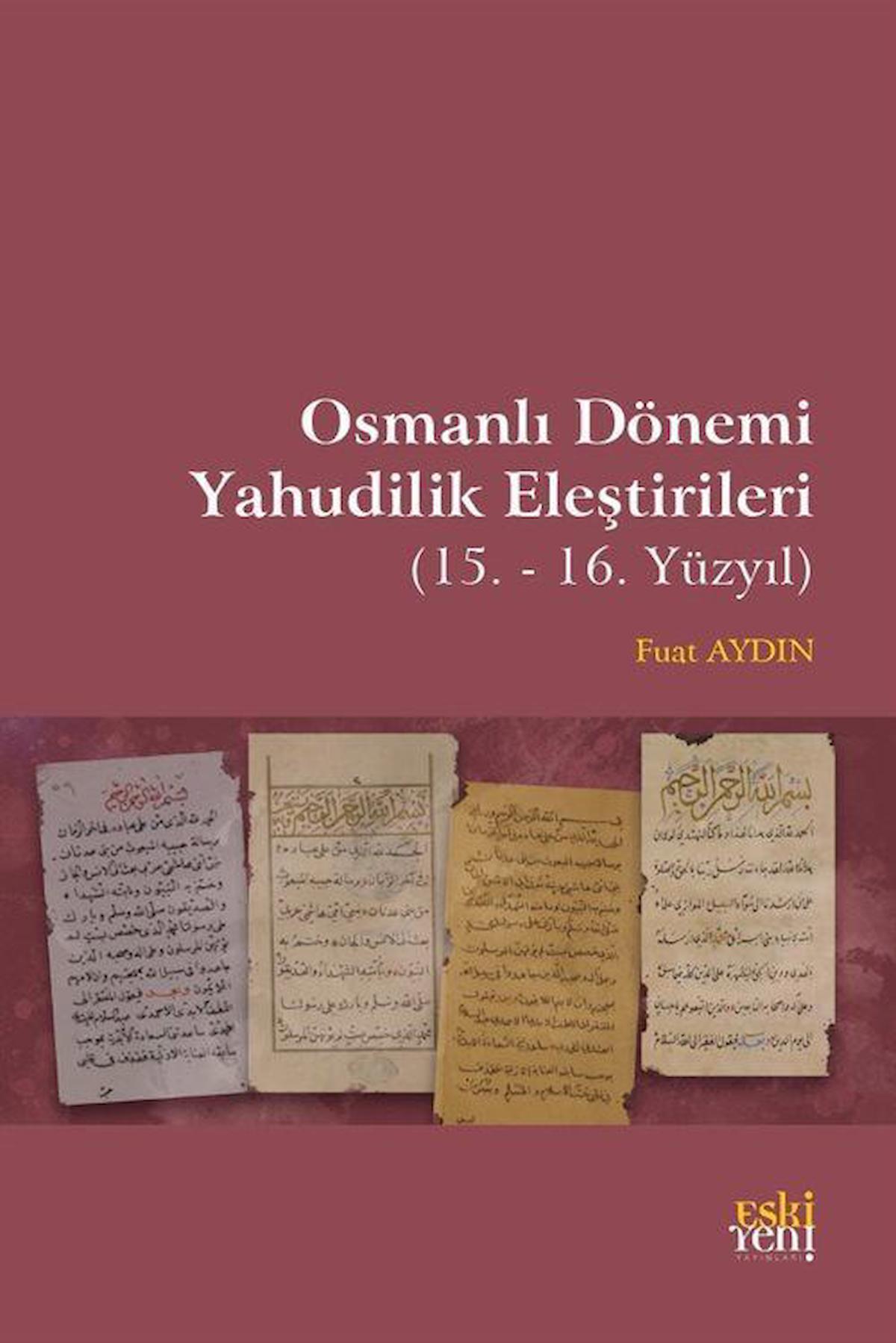 Osmanlı Dönemi Yahudilik Eleştirileri