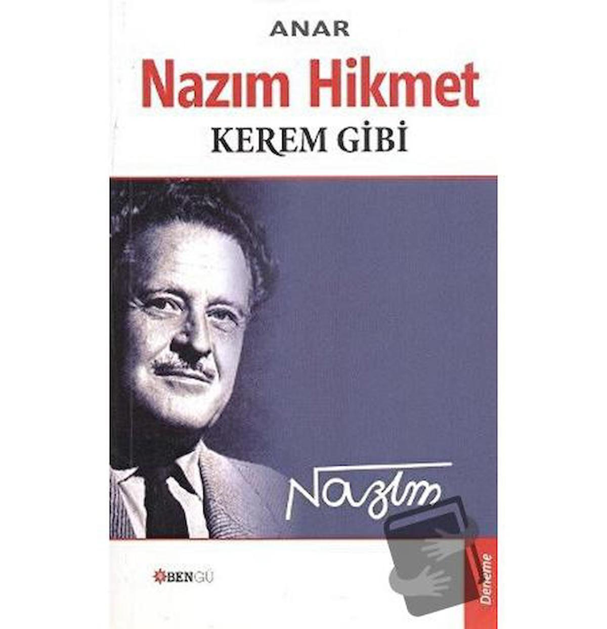 Nazım Hikmet - Kerem Gibi