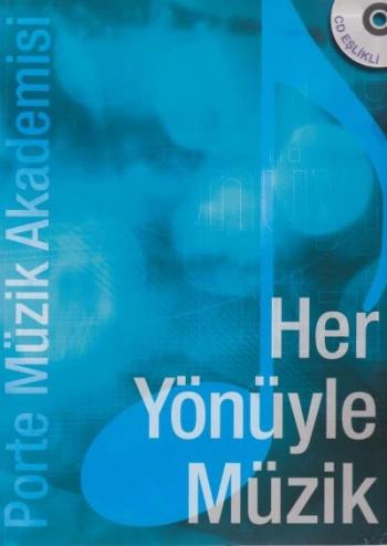 Her Yönüyle Müzik