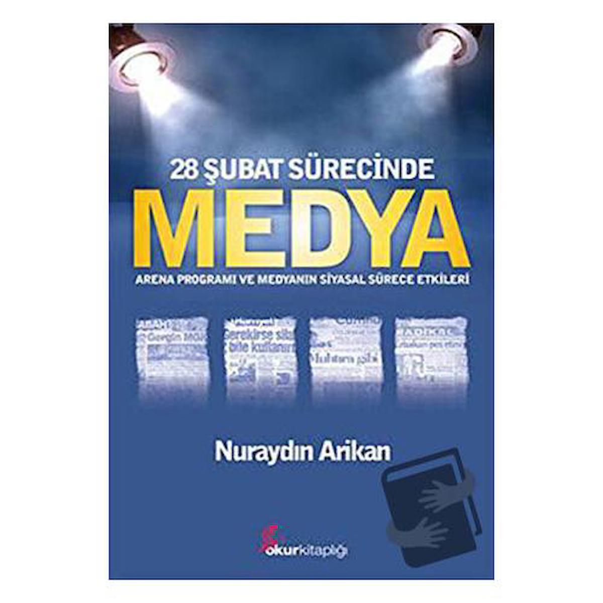 28 Şubat Sürecinde Medya