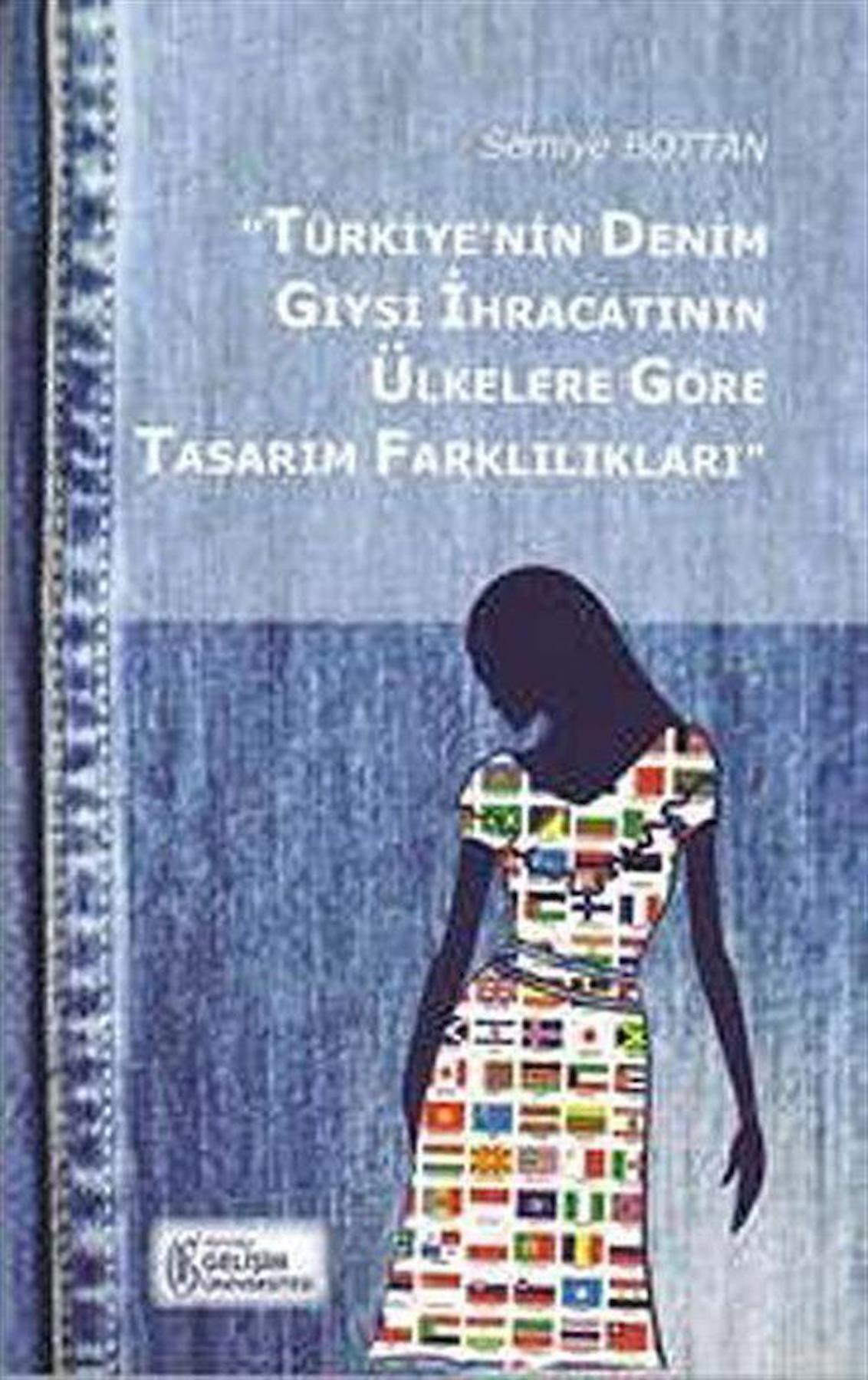 Türkiye'nin Denim Giysi İhracatının Ülkelere Göre Tasarım Farklılıkları