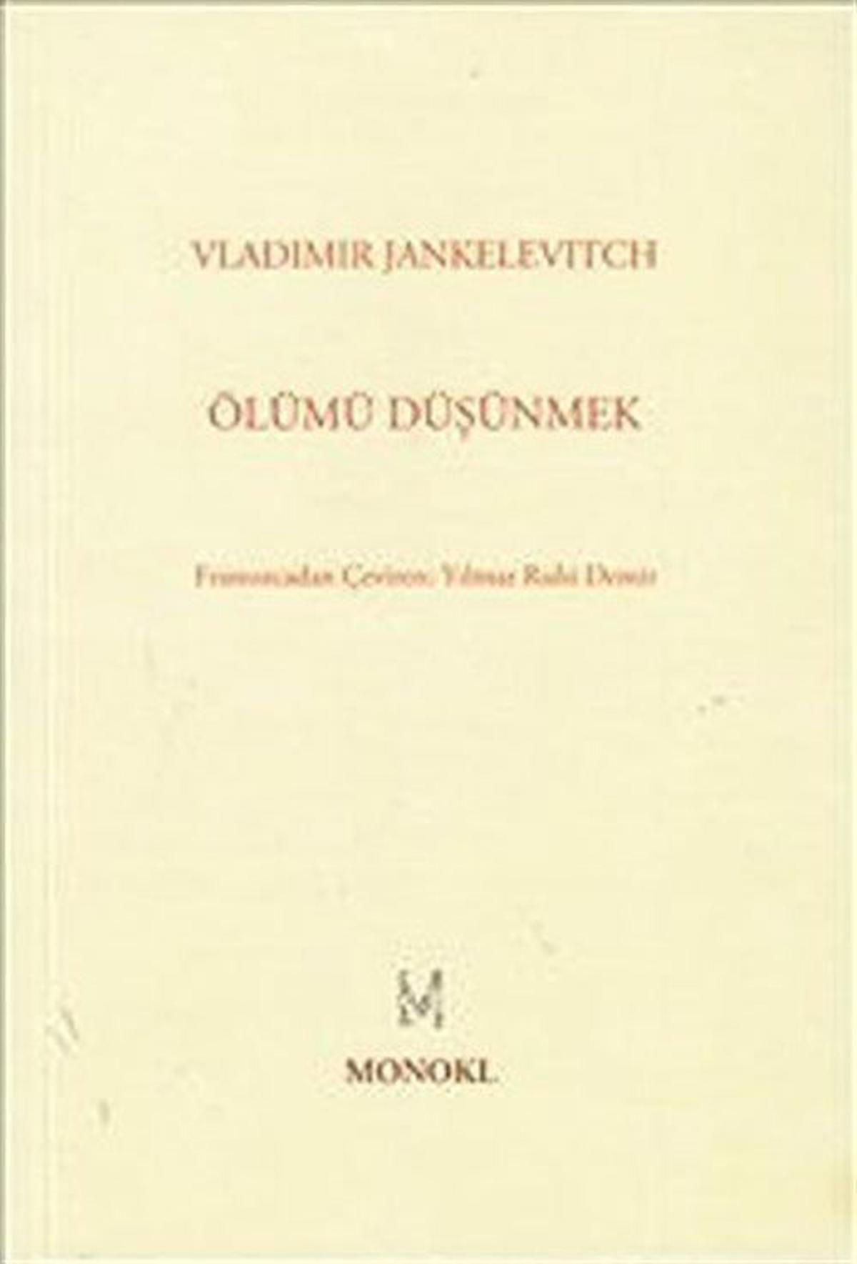 Ölümü Düşünmek / Vladimir Jankelevitch