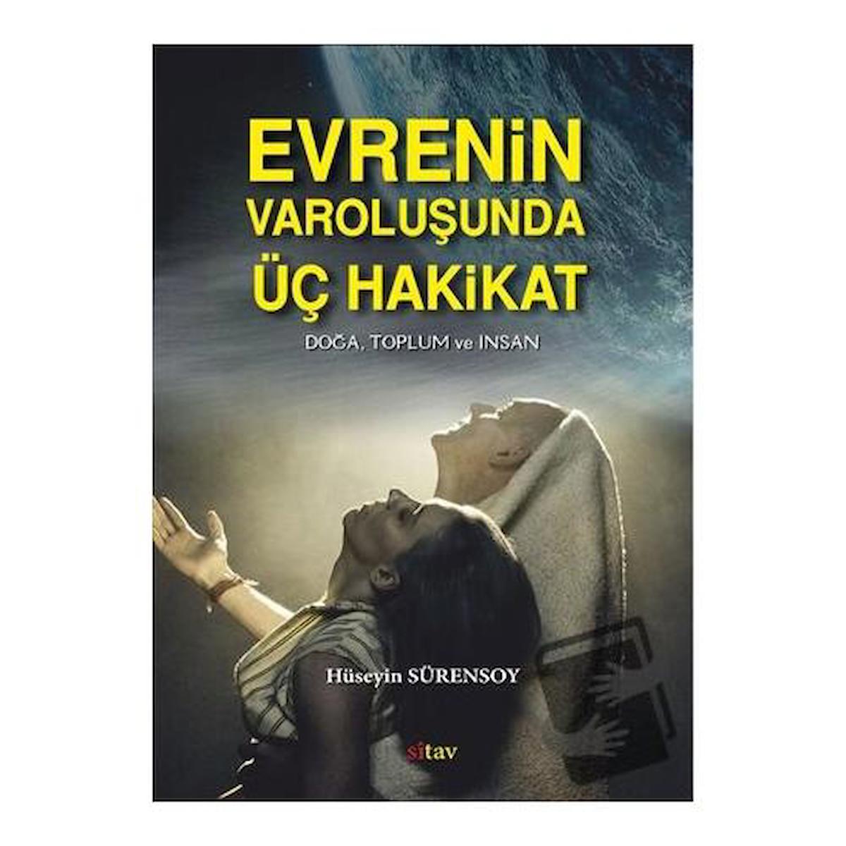 Evrenin Varoluşunda Üç Hakikat