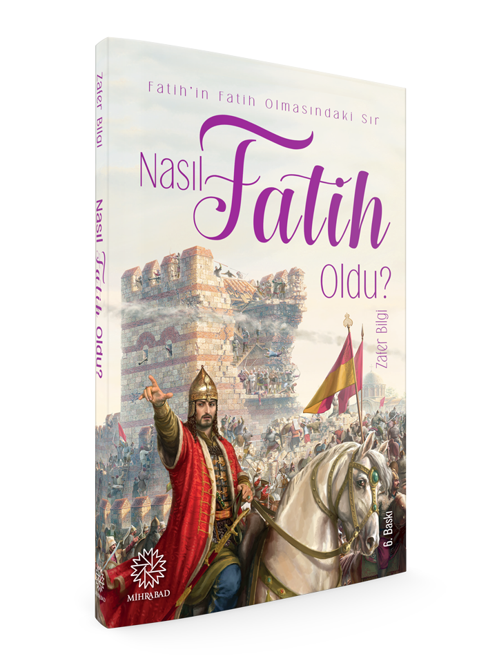 Nasıl Fatih Oldu?