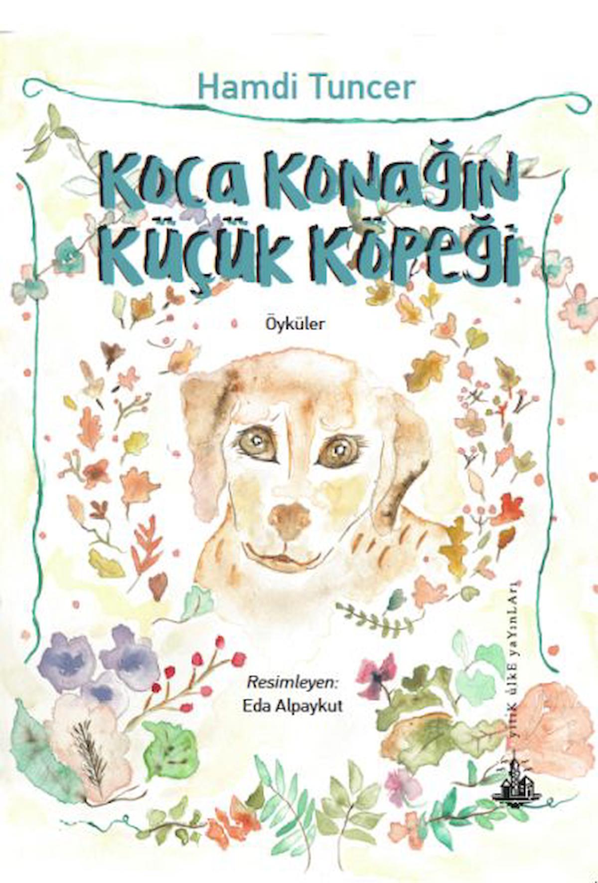 Koca Konağın Küçük Köpeği