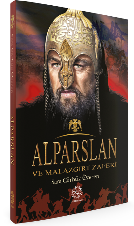 Alparslan ve Malazgirt Zaferi