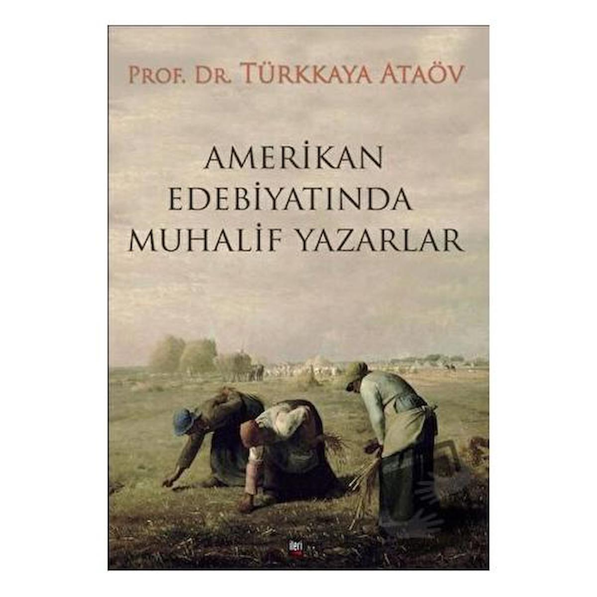 Amerikan Edebiyatında Muhalif Yazarlar