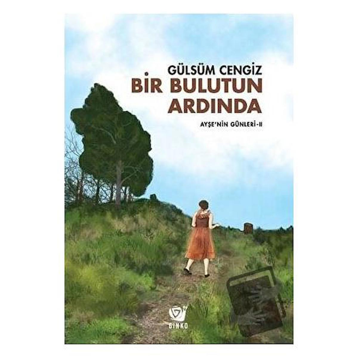 Bir Bulutun Ardında - Ayşe’nin Günleri 2