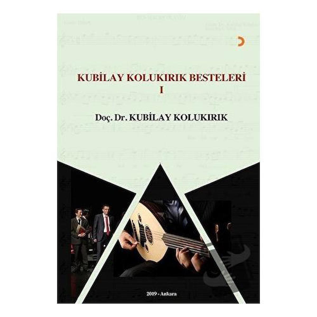 Kubilay Kolukırık Besteleri 1