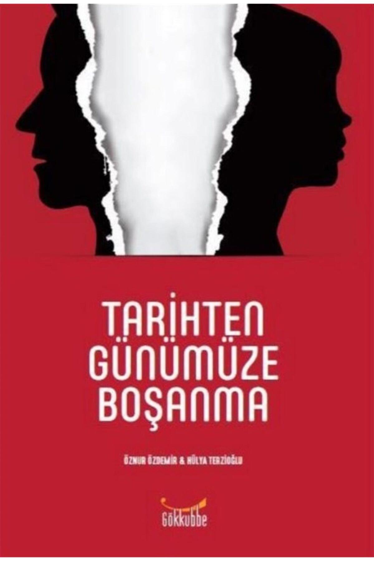 Tarihten Günümüze Boşanma - Öznur Özdemir 9786057005540