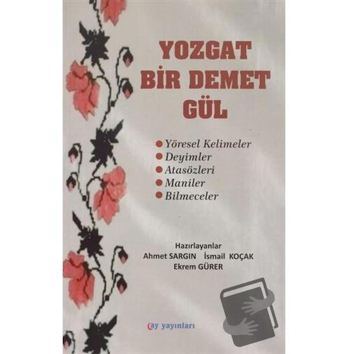 Yozgat Bir Demet Gül