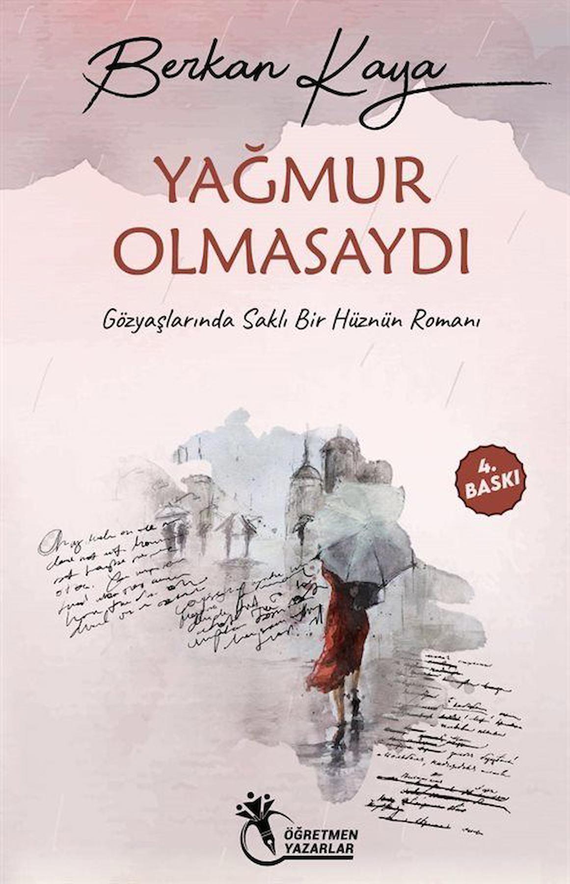 Yağmur Olmasaydı