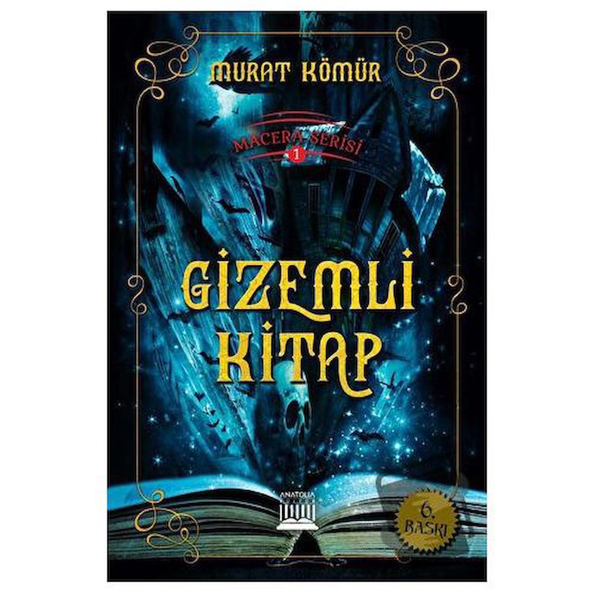 Macera Serisi 1 - Gizemli Kitap