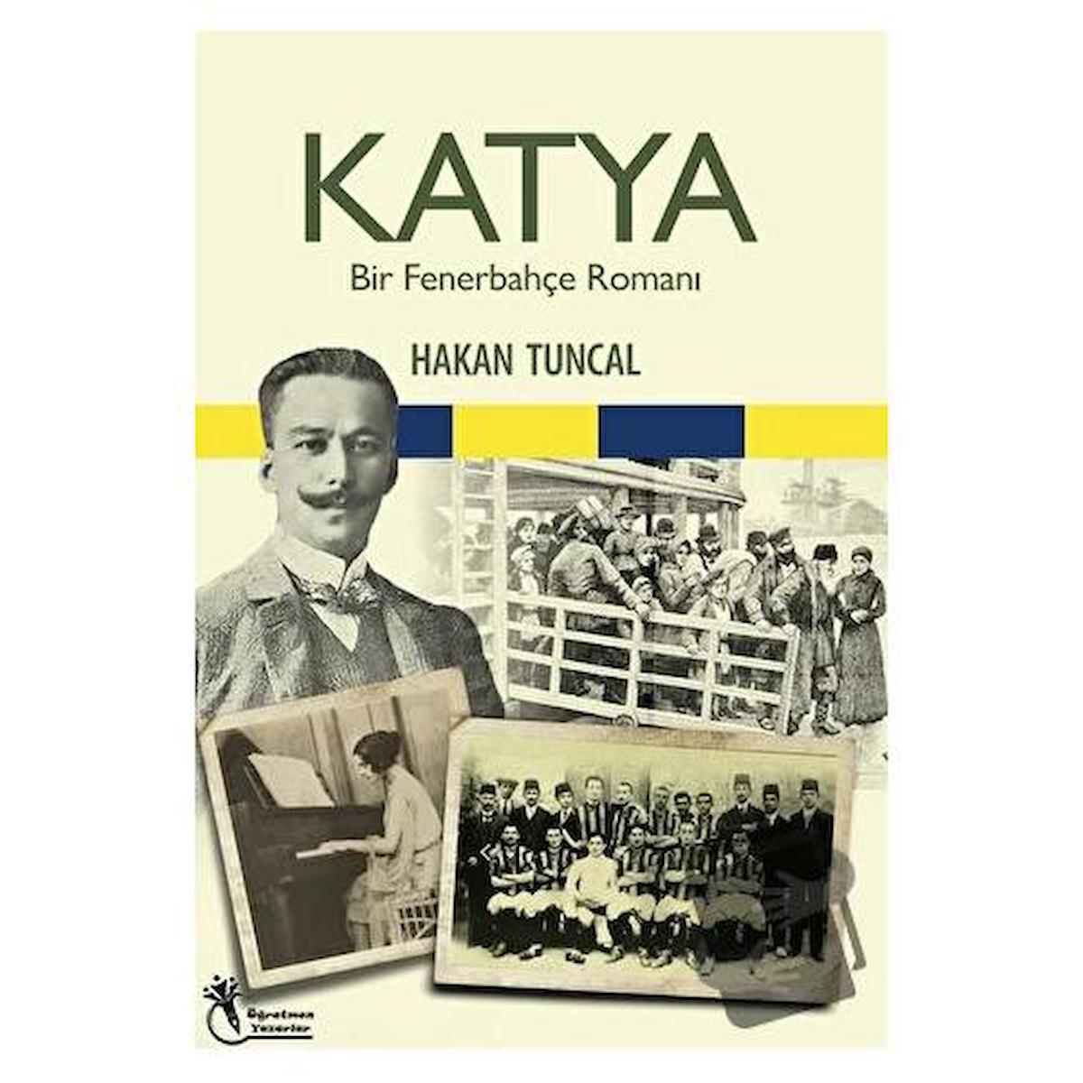 Katya - Bir Fenerbahçe Romanı