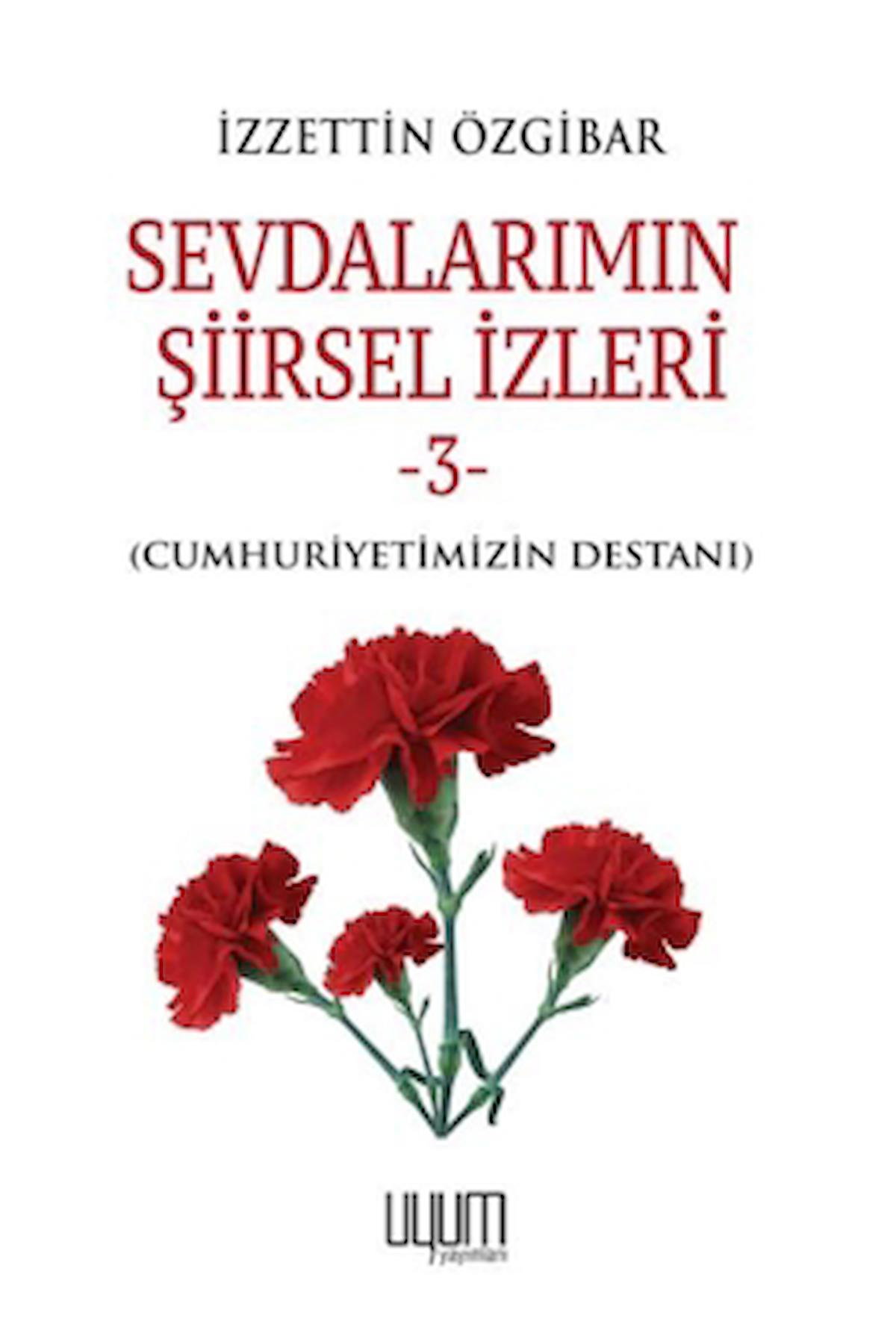 Sevdalarımın Şiirsel İzleri 3