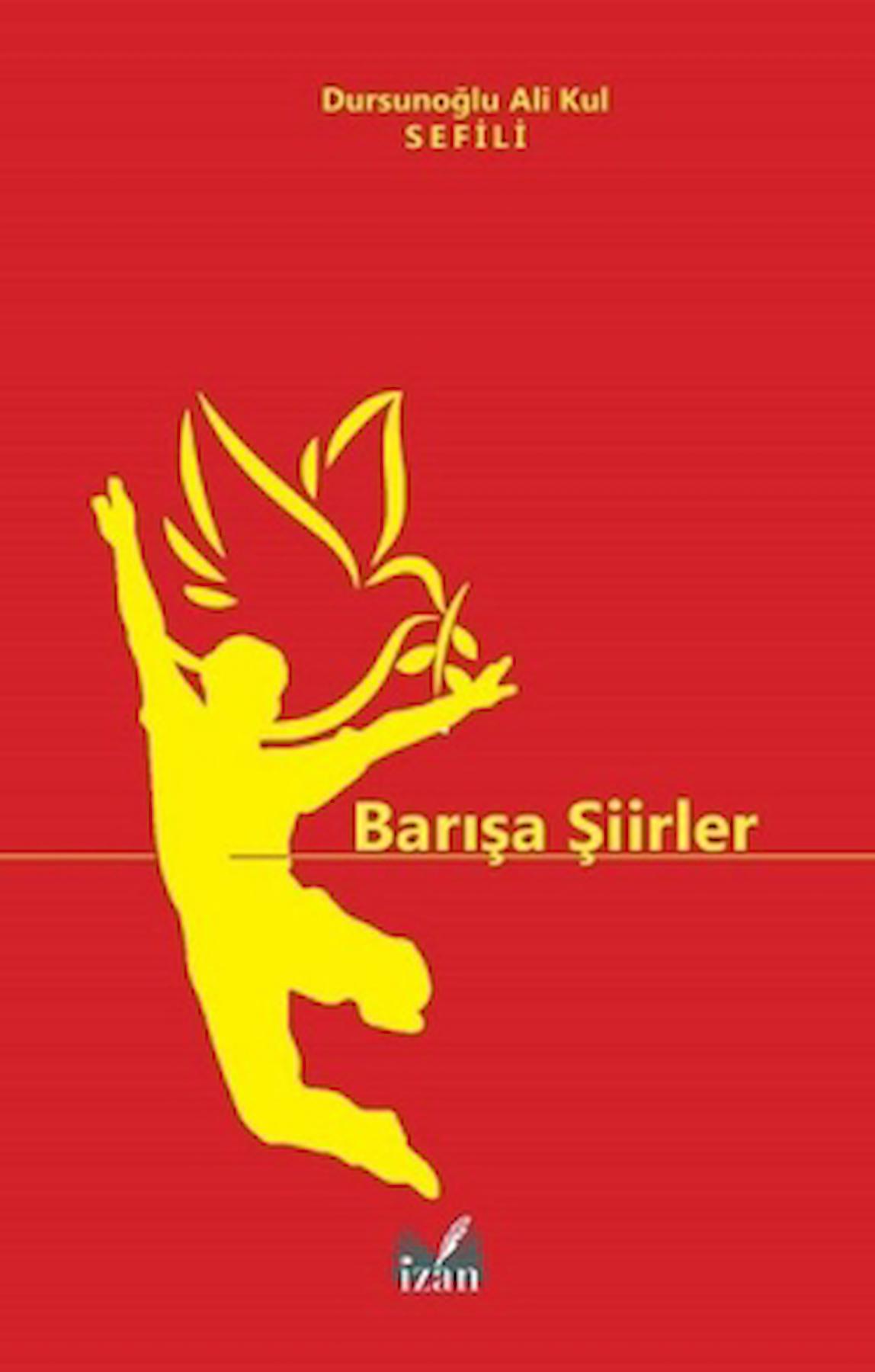 Barışa Şiirler