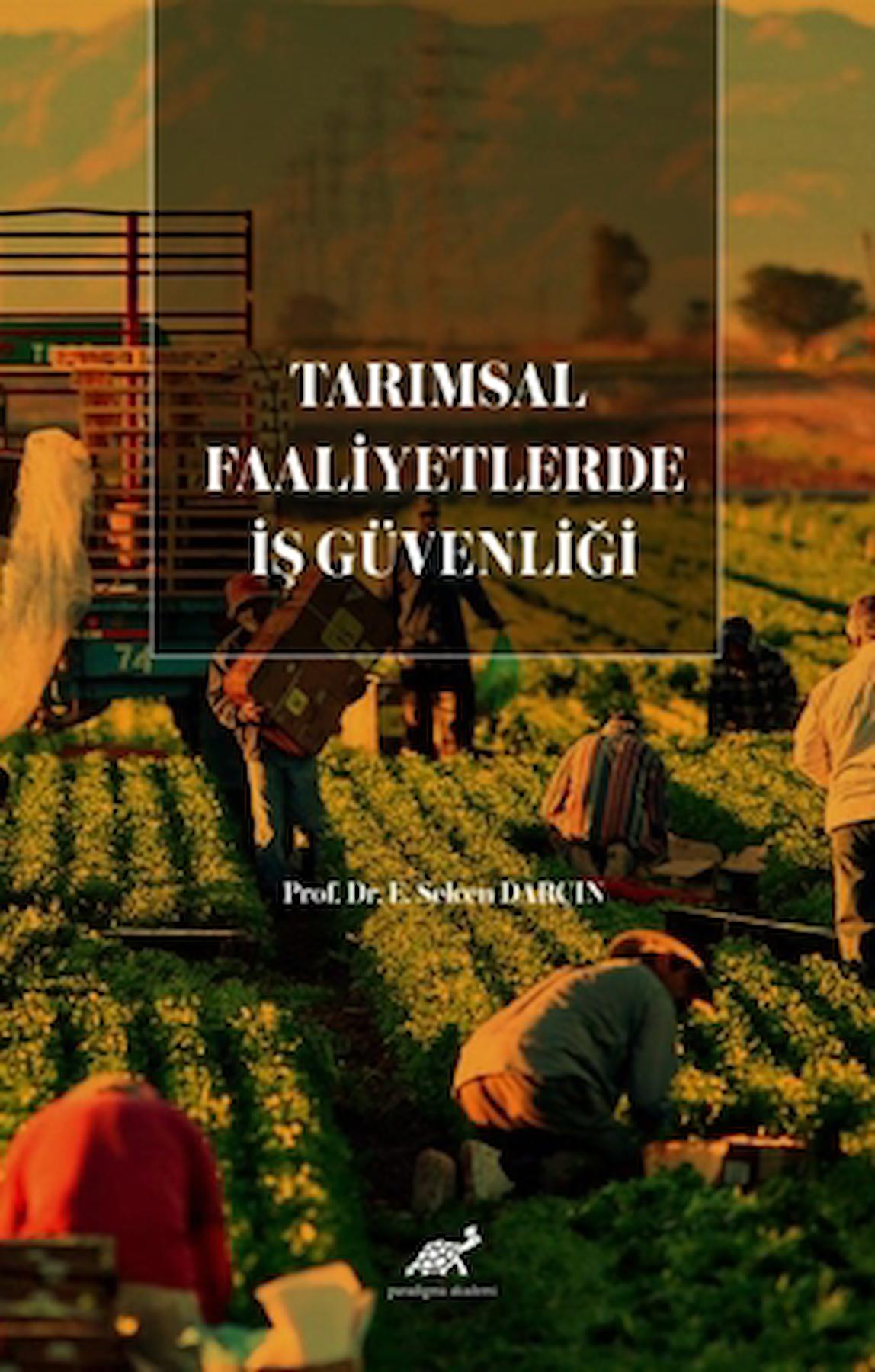 Tarımsal Faaliyetlerde İş Güvenliği