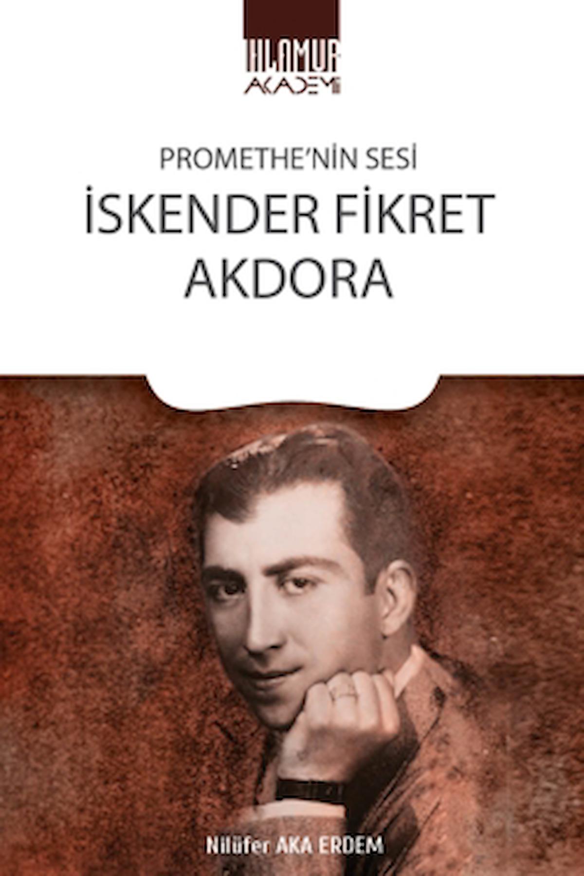 Promethe’nin Sesi İskender Fikret Akdora