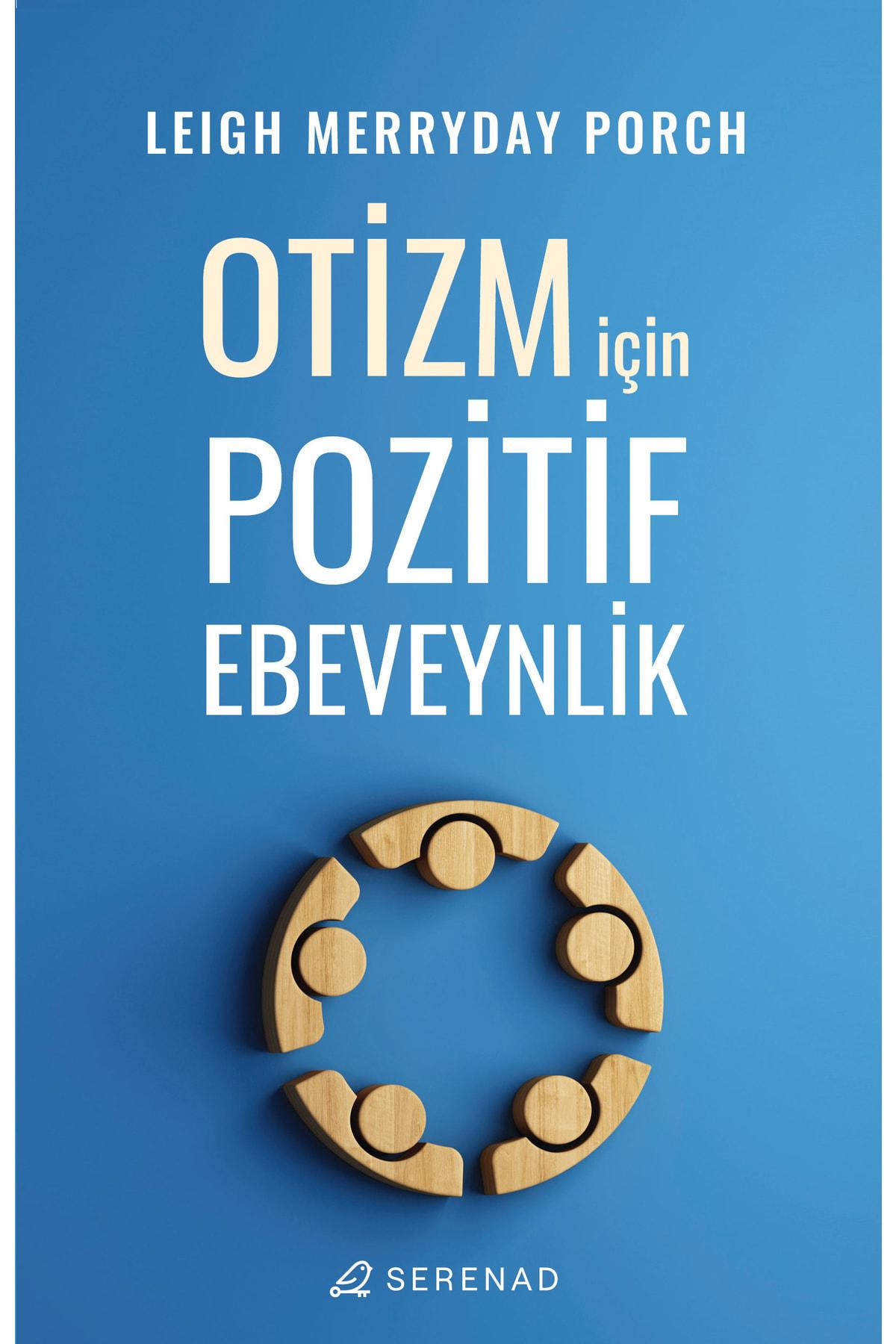 Otizm İçin Pozitif Ebeveynlik