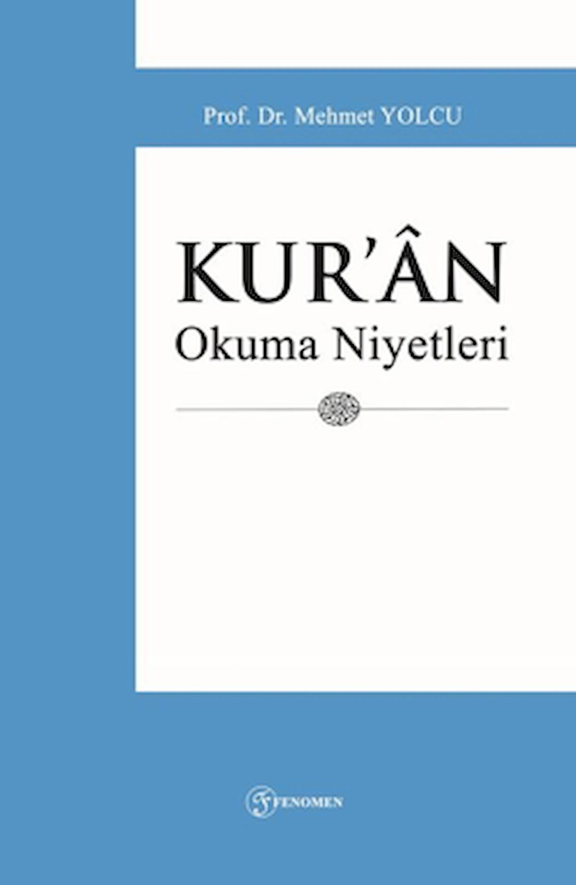 Kur’an Okuma Niyetleri