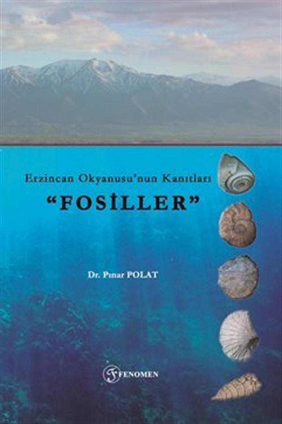 Erzincan Okyanusu’nun Kanıtları "Fosiller”