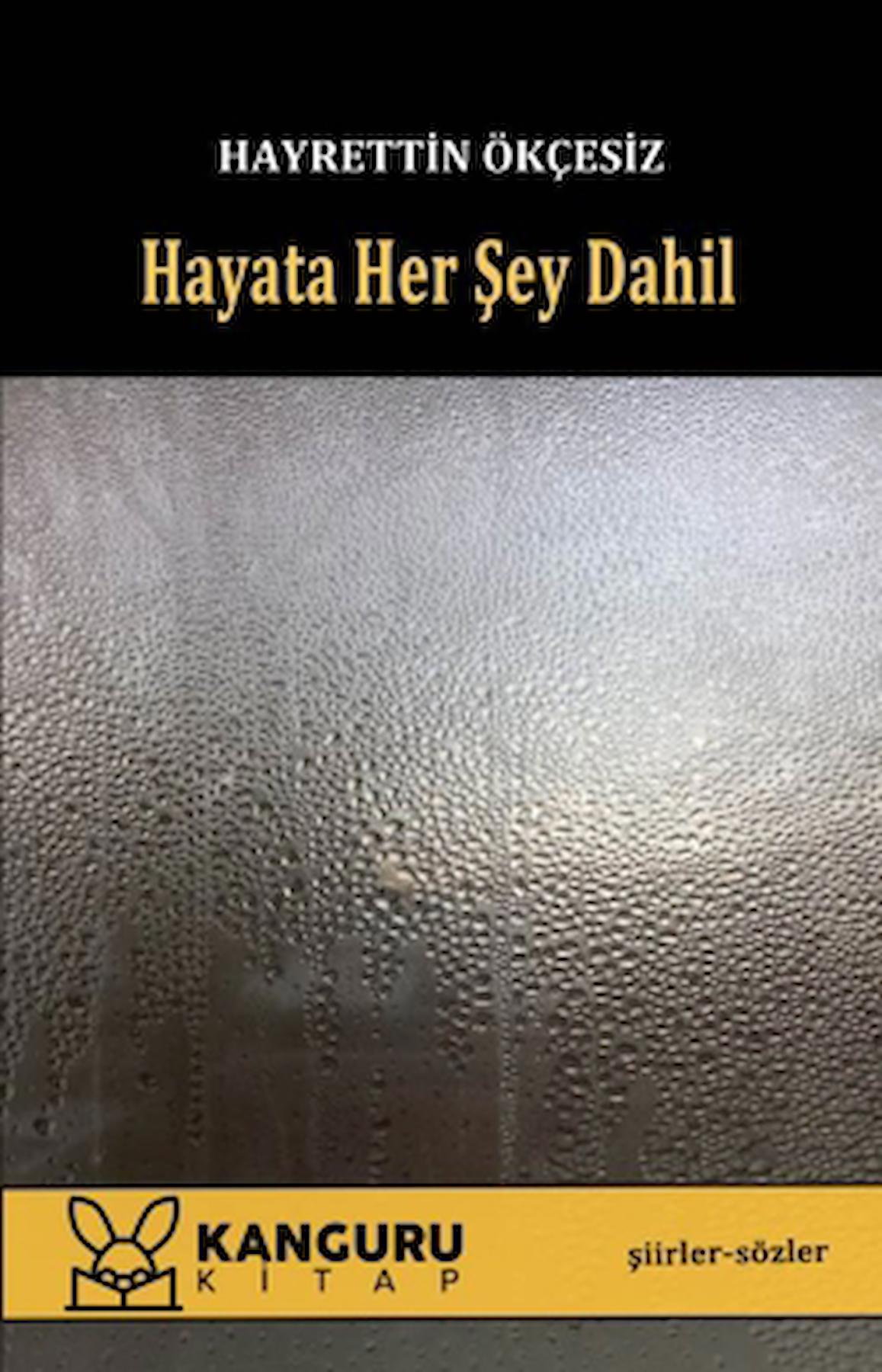 Hayata Her Şey Dahil