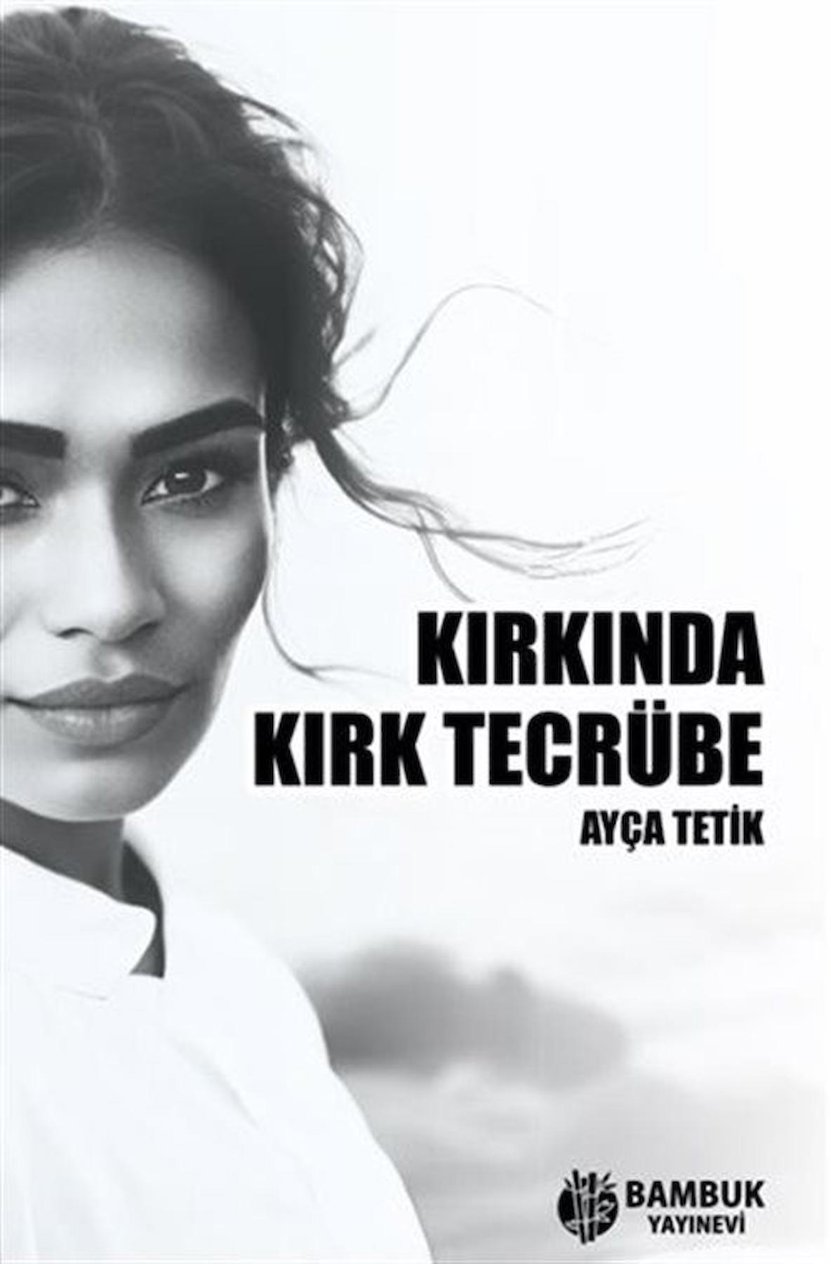 Kırkında Kırk Tecrübe