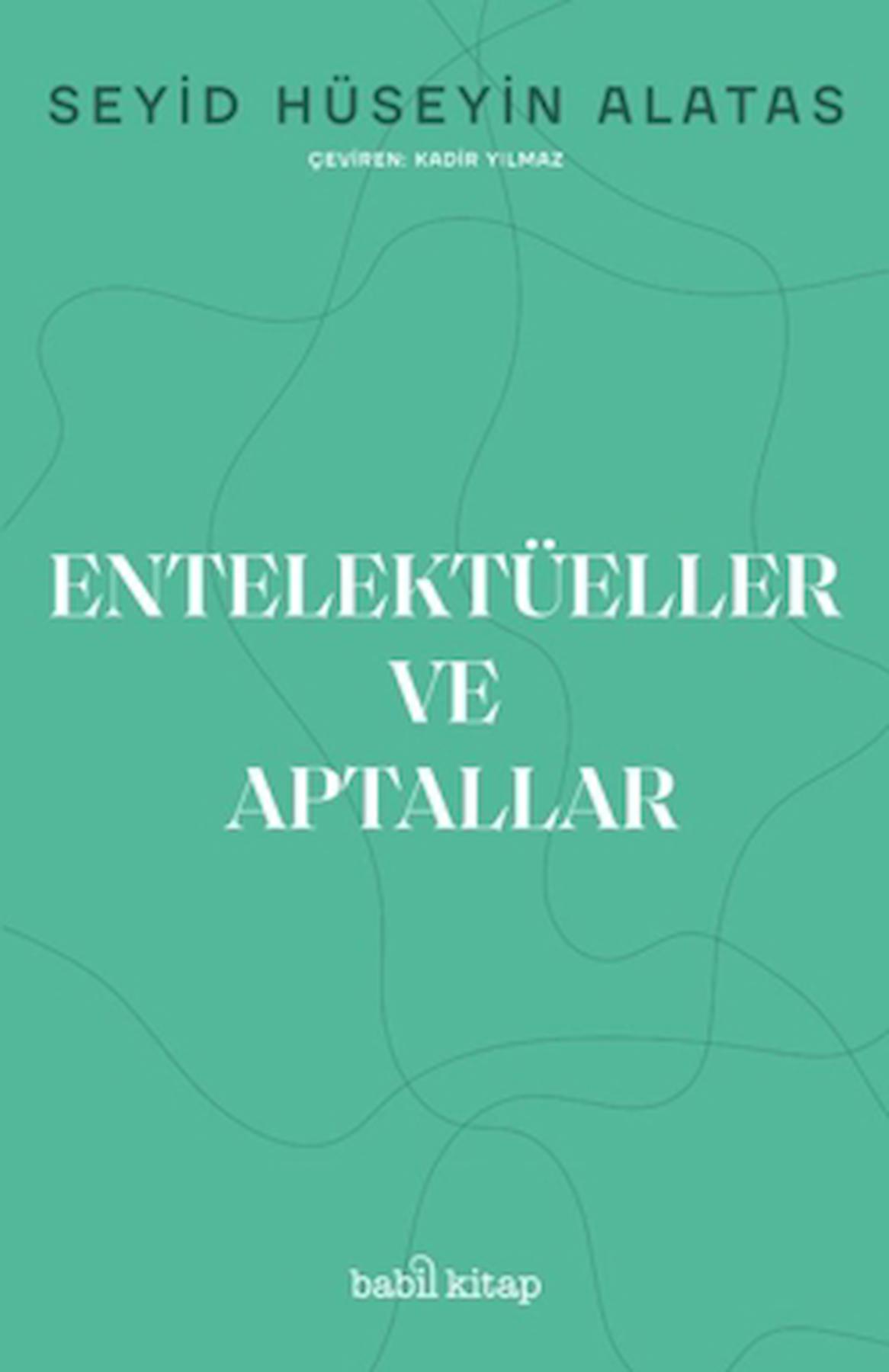 Entelektüeller ve Aptallar