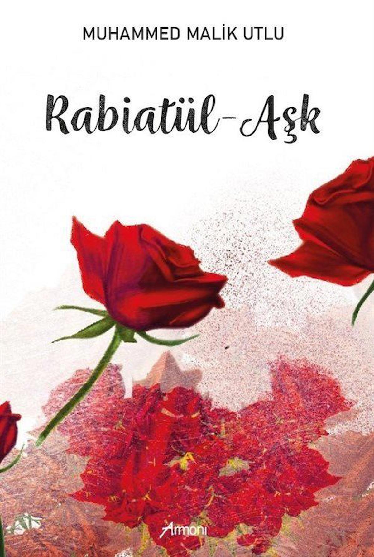 Rabiatül - Aşk